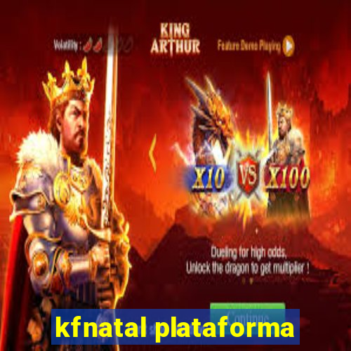 kfnatal plataforma